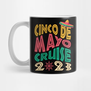 Cinco De Mayo Cruise 2023 Group Matching Shirts Mug